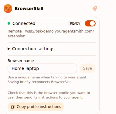 BrowserSkill showing Connected, Remote, with the browser named Home laptop